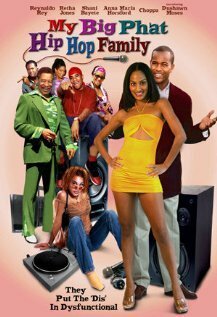Смотреть фильм My Big Phat Hip Hop Family (2005) онлайн в хорошем качестве HDRip