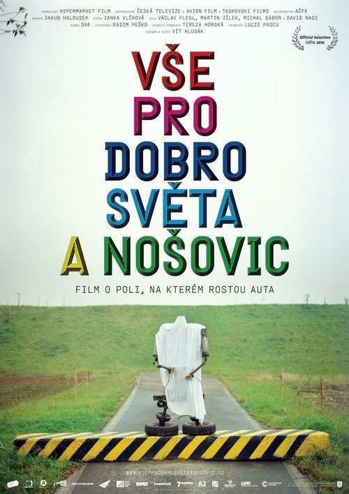 Смотреть фильм На благо всего мира и Ношовице / Vse pro dobro sveta a Nosovic (2010) онлайн в хорошем качестве HDRip