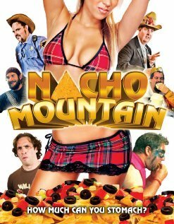 Смотреть фильм Nacho Mountain (2009) онлайн в хорошем качестве HDRip