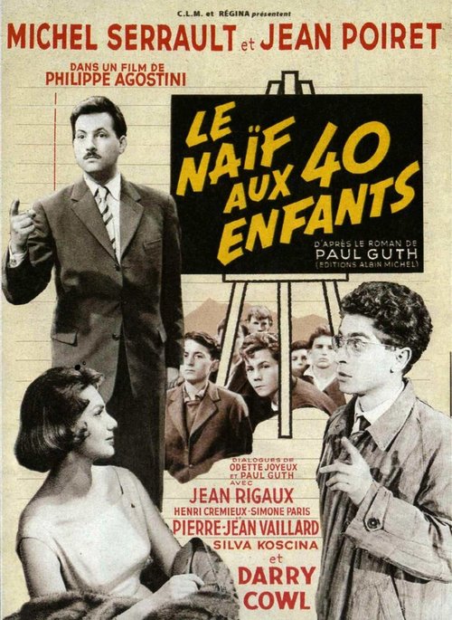 Смотреть фильм Наивный с сорока детьми / Le naïf aux 40 enfants (1957) онлайн в хорошем качестве SATRip