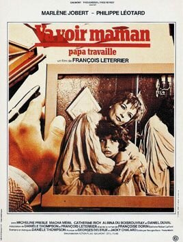 Смотреть фильм Навестим маму, папа работает / Va voir maman, papa travaille (1978) онлайн в хорошем качестве SATRip