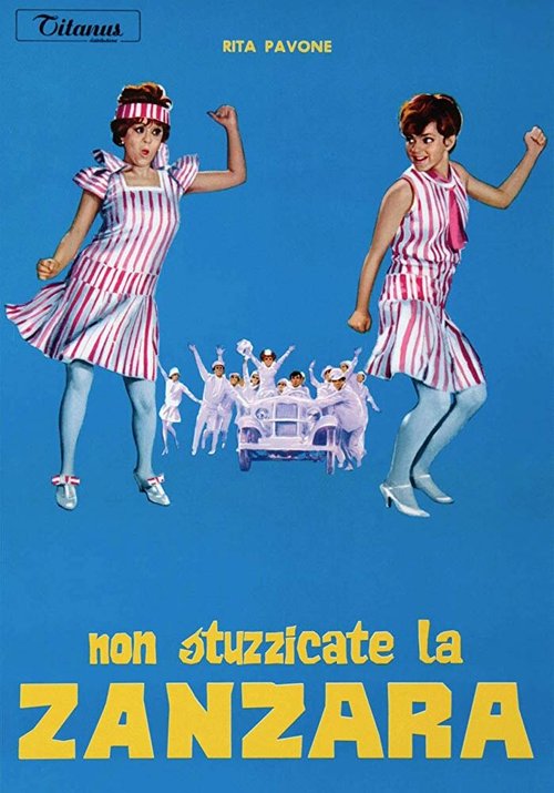 Смотреть фильм Не дразните надоеду / Non stuzzicate la zanzara (1967) онлайн в хорошем качестве SATRip