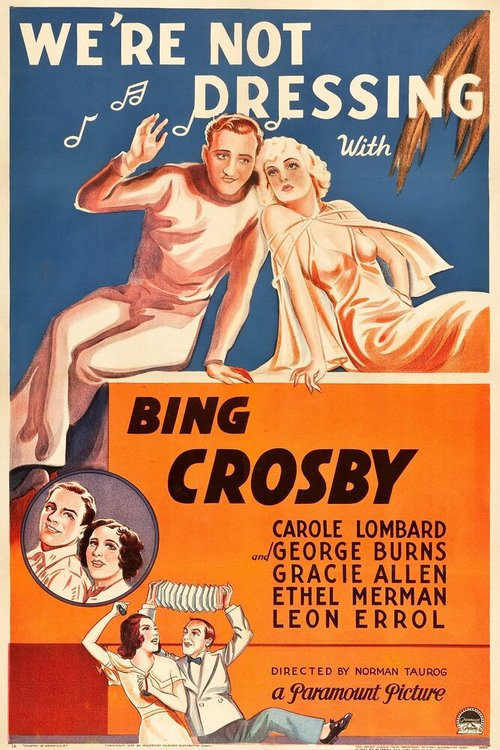 Смотреть фильм Не одеваясь / We're Not Dressing (1934) онлайн в хорошем качестве SATRip