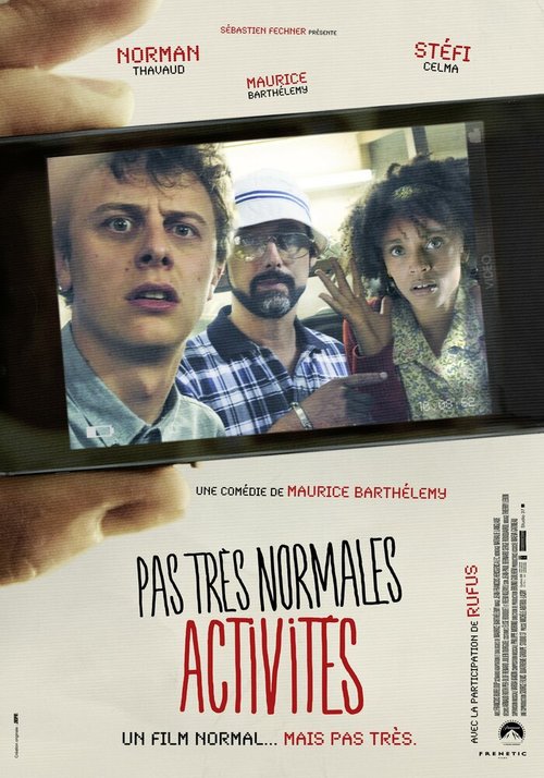 Смотреть фильм Не слишком нормальная активность / Pas très normales activités (2013) онлайн в хорошем качестве HDRip