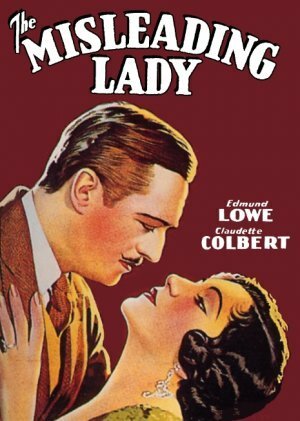 Смотреть фильм Нечестная дама / The Misleading Lady (1932) онлайн в хорошем качестве SATRip