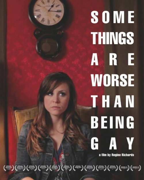 Смотреть фильм Некоторые вещи хуже, чем быть геем / Some Things Are Worse Than Being Gay (2011) онлайн 