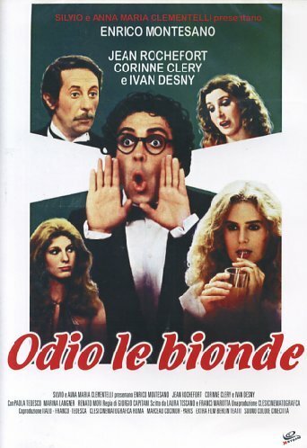 Смотреть фильм Ненавижу блондинок / Odio le bionde (1980) онлайн в хорошем качестве SATRip