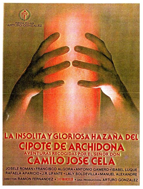 Смотреть фильм Необыкновенный и достославный подвиг славного парня из Арчидоны / La insólita y gloriosa hazaña del cipote de Archidona (1979) онлайн 