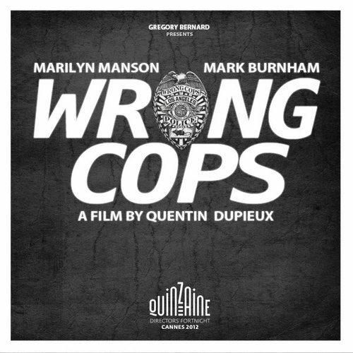Смотреть фильм Неправильные копы: Глава 1 / Wrong Cops: Chapter 1 (2012) онлайн 