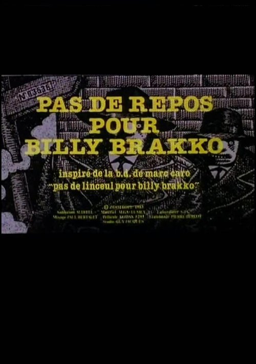 Смотреть фильм Нет покоя Билли Бракко / Pas de repos pour Billy Brakko (1984) онлайн 