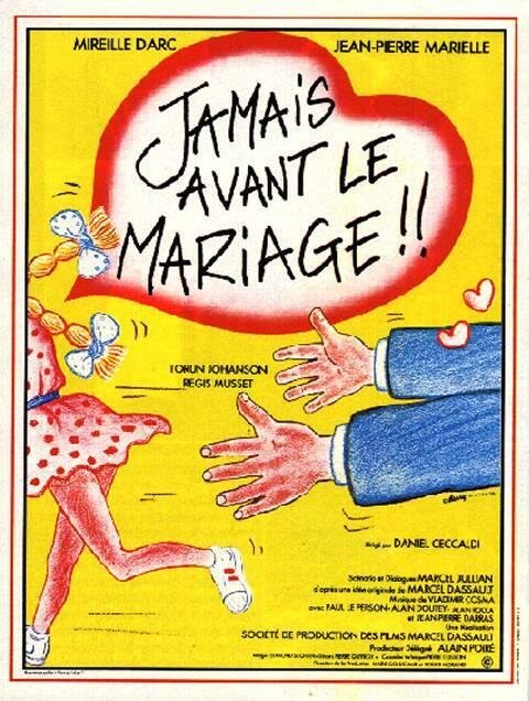 Смотреть фильм Ни разу до свадьбы / Jamais avant le mariage (1982) онлайн в хорошем качестве SATRip