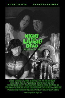 Смотреть фильм Night of the Living Dead Mexicans (2008) онлайн 
