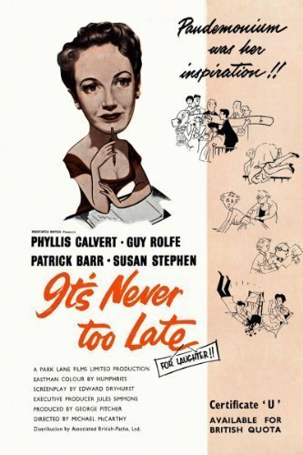 Смотреть фильм Никогда не бывает слишком поздно / It's Never Too Late (1956) онлайн в хорошем качестве SATRip