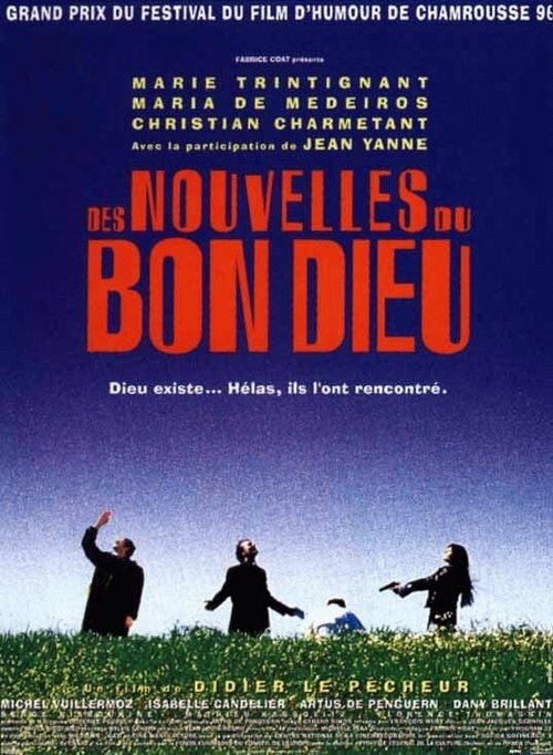 Смотреть фильм Новости от боженьки / Des nouvelles du bon Dieu (1996) онлайн в хорошем качестве HDRip