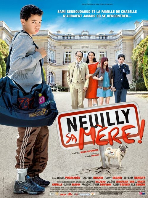 Смотреть фильм Нёйи, ее мать! / Neuilly sa mère! (2009) онлайн в хорошем качестве HDRip