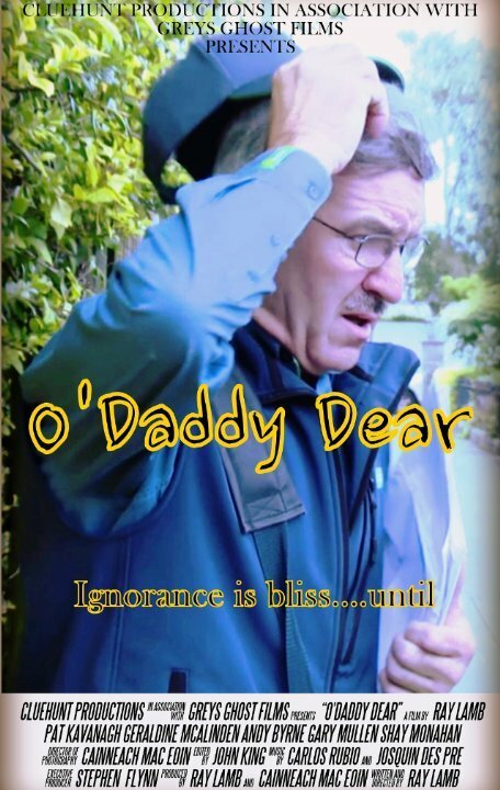 Смотреть фильм O' Daddy Dear (2015) онлайн 