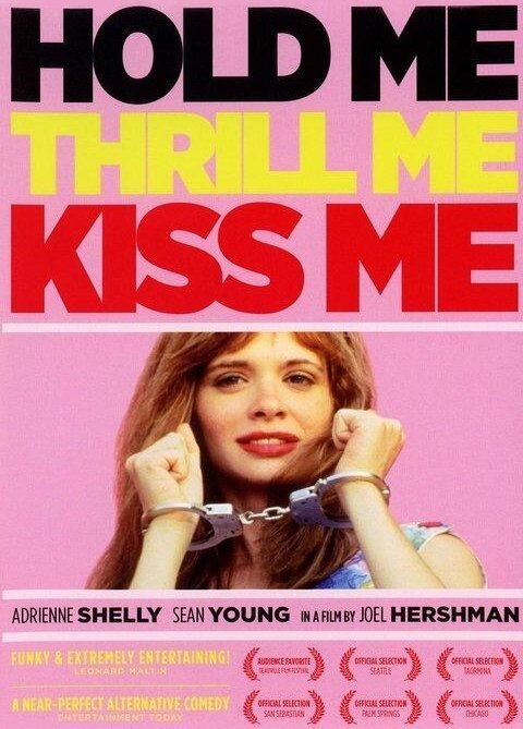 Обними меня, взволнуй, поцелуй / Hold Me Thrill Me Kiss Me