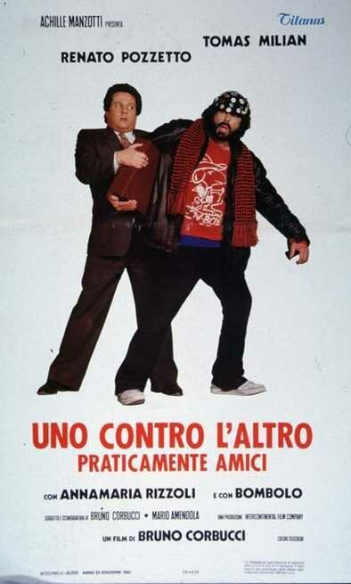 Смотреть фильм Один против другого, практически друзья / Uno contro l'altro, praticamente amici (1981) онлайн в хорошем качестве SATRip