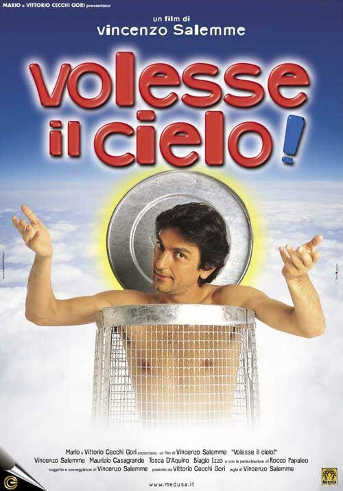 Смотреть фильм Он хотел небо! / Volesse il cielo! (2002) онлайн в хорошем качестве HDRip
