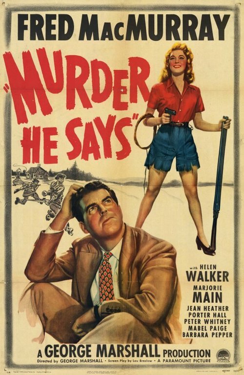 Смотреть фильм Он сказал «Убийство» / Murder, He Says (1945) онлайн в хорошем качестве SATRip