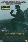 Смотреть фильм On the Roof (1996) онлайн 