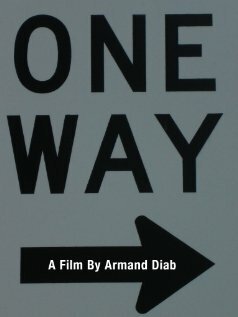 Смотреть фильм One Way (2007) онлайн 