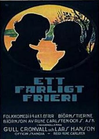 Смотреть фильм Опасное сватовство / Ett farligt frieri (1919) онлайн в хорошем качестве SATRip