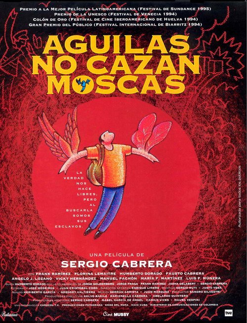 Смотреть фильм Орлы не охотятся на мух / Águilas no cazan moscas (1994) онлайн 