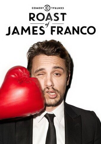 Смотреть фильм Осмеяние Джеймса Франко / Comedy Central Roast of James Franco (2013) онлайн в хорошем качестве HDRip