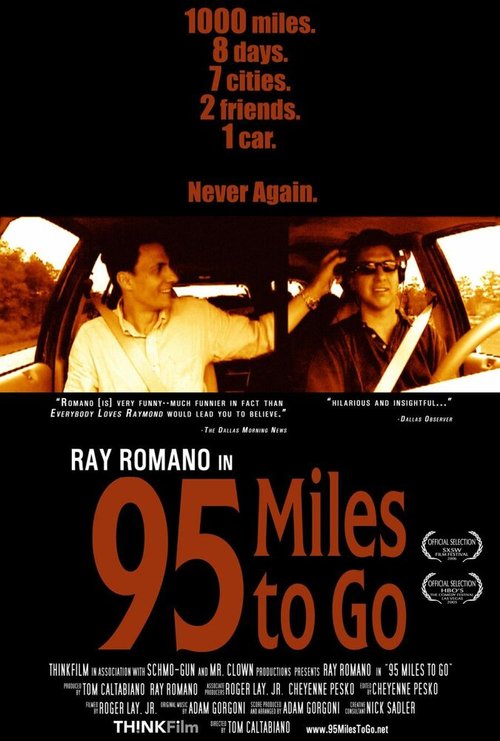 Смотреть фильм Осталось 95 миль / 95 Miles to Go (2004) онлайн в хорошем качестве HDRip