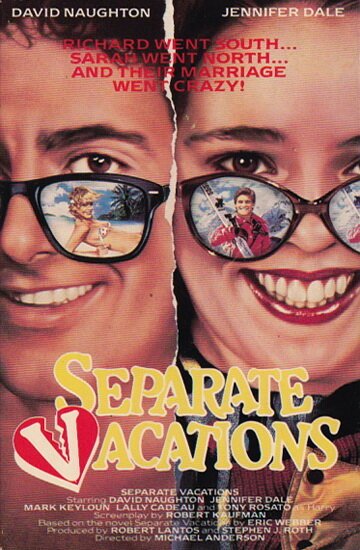 Смотреть фильм Отдых по раздельности / Separate Vacations (1986) онлайн в хорошем качестве SATRip