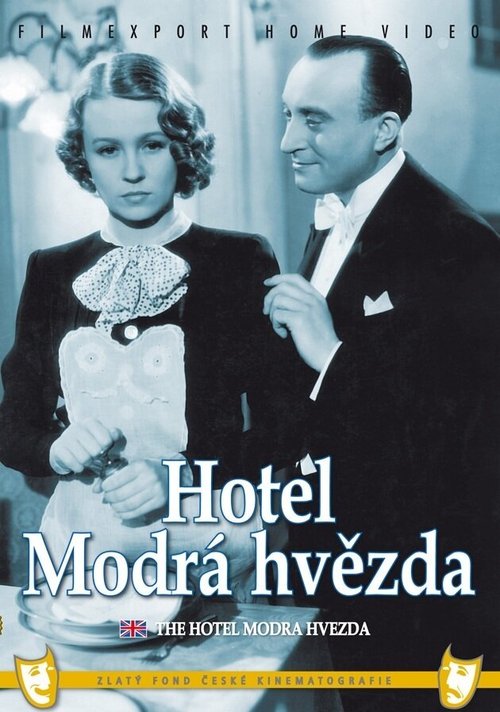 Смотреть фильм Отель «Голубая звезда» / Hotel Modrá hvezda (1941) онлайн в хорошем качестве SATRip