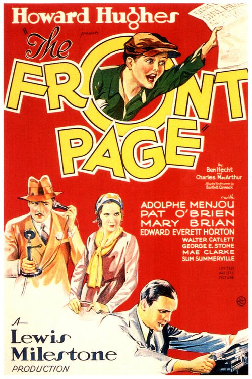 Смотреть фильм Первая полоса / The Front Page (1931) онлайн в хорошем качестве SATRip