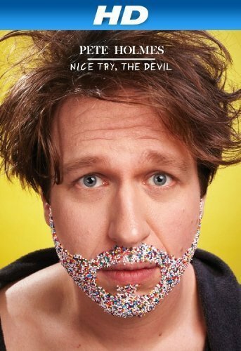 Смотреть фильм Pete Holmes: Nice Try, the Devil! (2013) онлайн в хорошем качестве HDRip