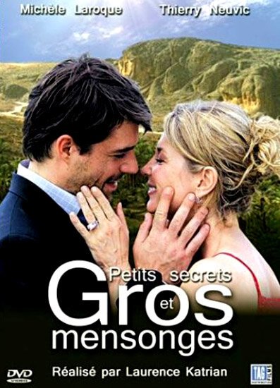 Смотреть фильм Petits secrets et gros mensonges (2006) онлайн в хорошем качестве HDRip