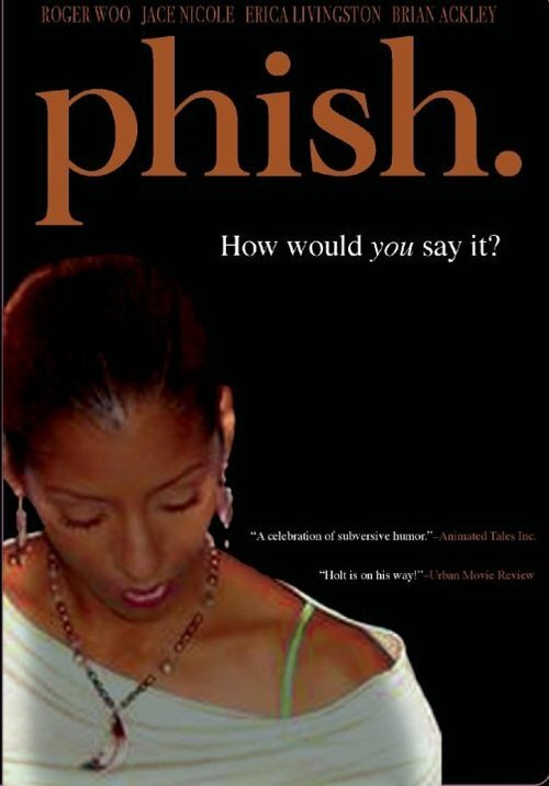 Смотреть фильм Phish (2006) онлайн в хорошем качестве HDRip