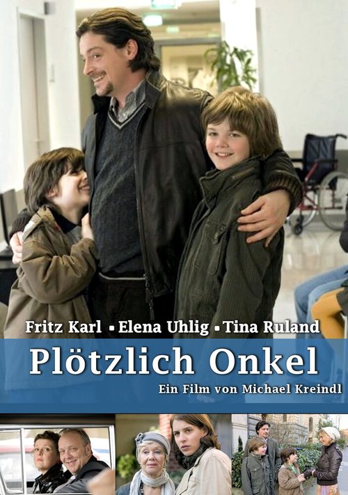Смотреть фильм Plötzlich Onkel (2009) онлайн в хорошем качестве HDRip