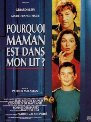 Смотреть фильм Почему мама в моей постели? / Pourquoi maman est dans mon lit? (1994) онлайн в хорошем качестве HDRip