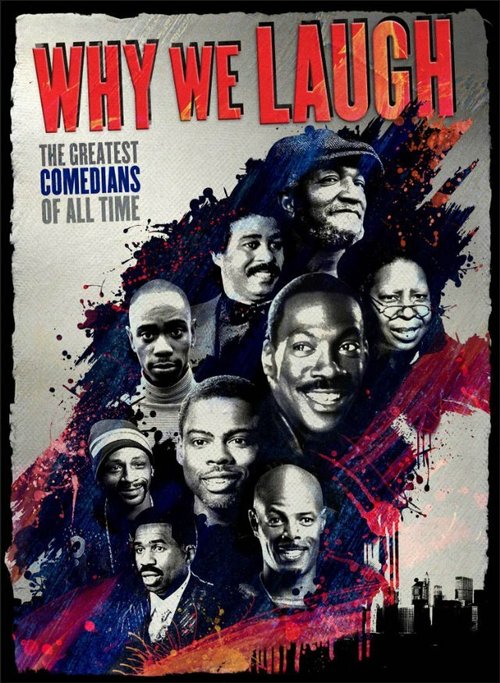 Смотреть фильм Почему мы смеемся: Черные комики в черной комедии / Why We Laugh: Black Comedians on Black Comedy (2009) онлайн в хорошем качестве HDRip