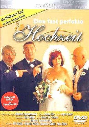 Почти безупречная свадьба / Eine fast perfekte Hochzeit