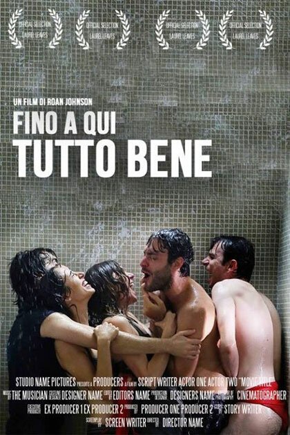 Смотреть фильм Пока что всё отлично / Fino a qui tutto bene (2014) онлайн в хорошем качестве HDRip