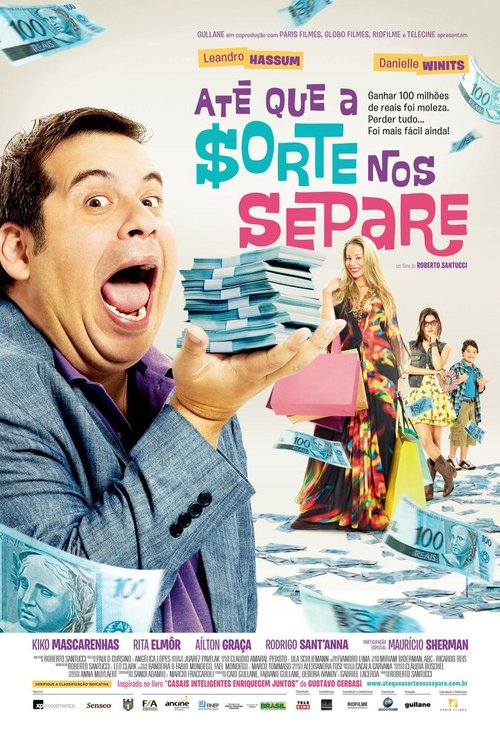 Смотреть фильм Пока удача не разлучит нас / Até que a Sorte nos Separe (2012) онлайн в хорошем качестве HDRip