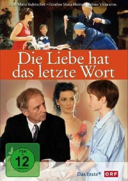 Смотреть фильм Последнее слово за любовью / Die Liebe hat das letzte Wort (2004) онлайн в хорошем качестве HDRip
