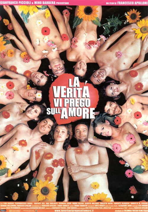 Смотреть фильм Пожалуйста, правду о любви / La verità, vi prego, sull'amore (2001) онлайн в хорошем качестве HDRip