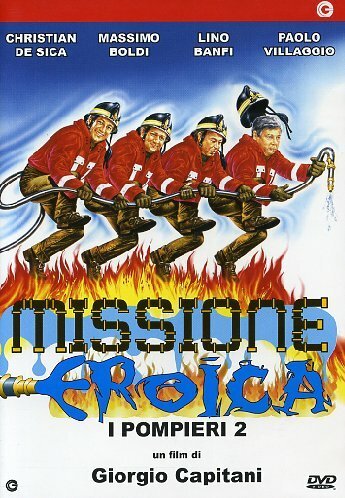 Смотреть фильм Пожарные 2: Миссия для героев / Missione eroica - I pompieri 2 (1987) онлайн в хорошем качестве SATRip