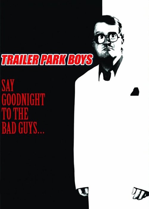 Смотреть фильм Пожелай спокойной ночи плохим парням / Say Goodnight to the Bad Guys (2008) онлайн в хорошем качестве HDRip