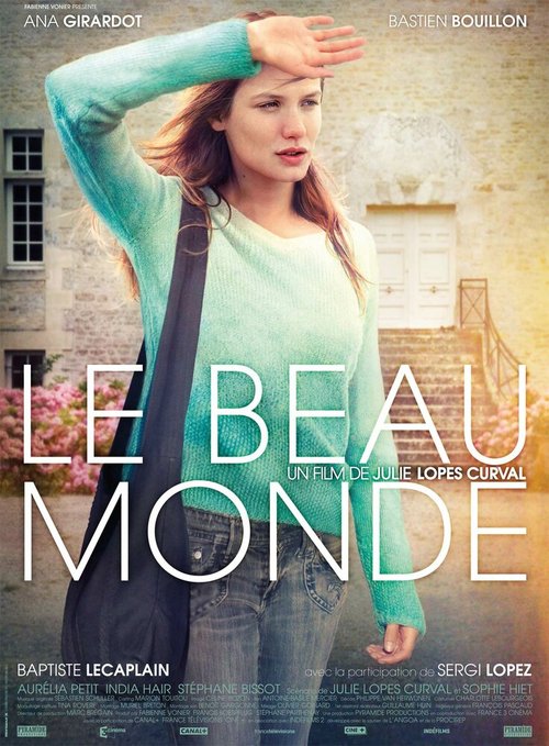 Смотреть фильм Прекрасный мир / Le beau monde (2014) онлайн в хорошем качестве HDRip