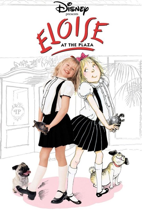 Смотреть фильм Приключения Элоизы / Eloise at the Plaza (2003) онлайн в хорошем качестве HDRip