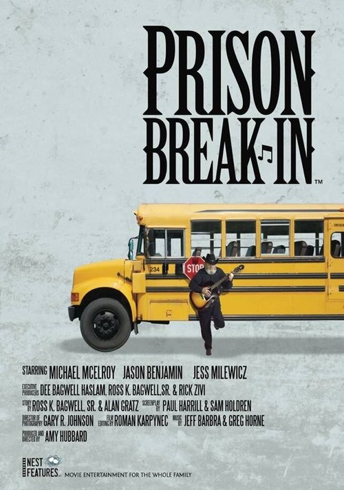 Смотреть фильм Prison Break-In (2015) онлайн в хорошем качестве HDRip