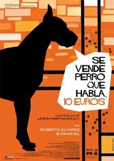 Смотреть фильм Продаётся говорящая собака / Se vende perro que habla, 10 euros (2012) онлайн 